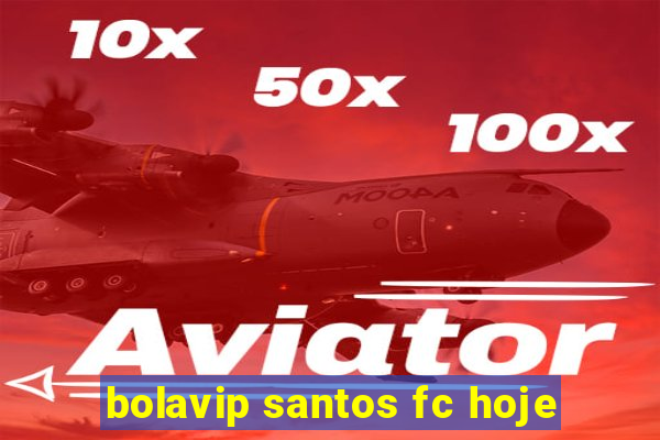 bolavip santos fc hoje